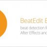 Unlock Creativity with Free Aescripts BeatEdit Bundle 2.2.2 WIN/MAC