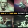 Free Videohive 52497270 Trippy Dream Effects | After Effects on GFXInspire