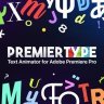 Free signup videohive 47669221 PremierType Text animation Tool