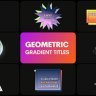 Free Videohive 58468845 Geometric Gradient Titles for DaVinci Resolve, GFXInspire