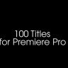 Free Dynamic Typography Titles Pack for Premiere Pro